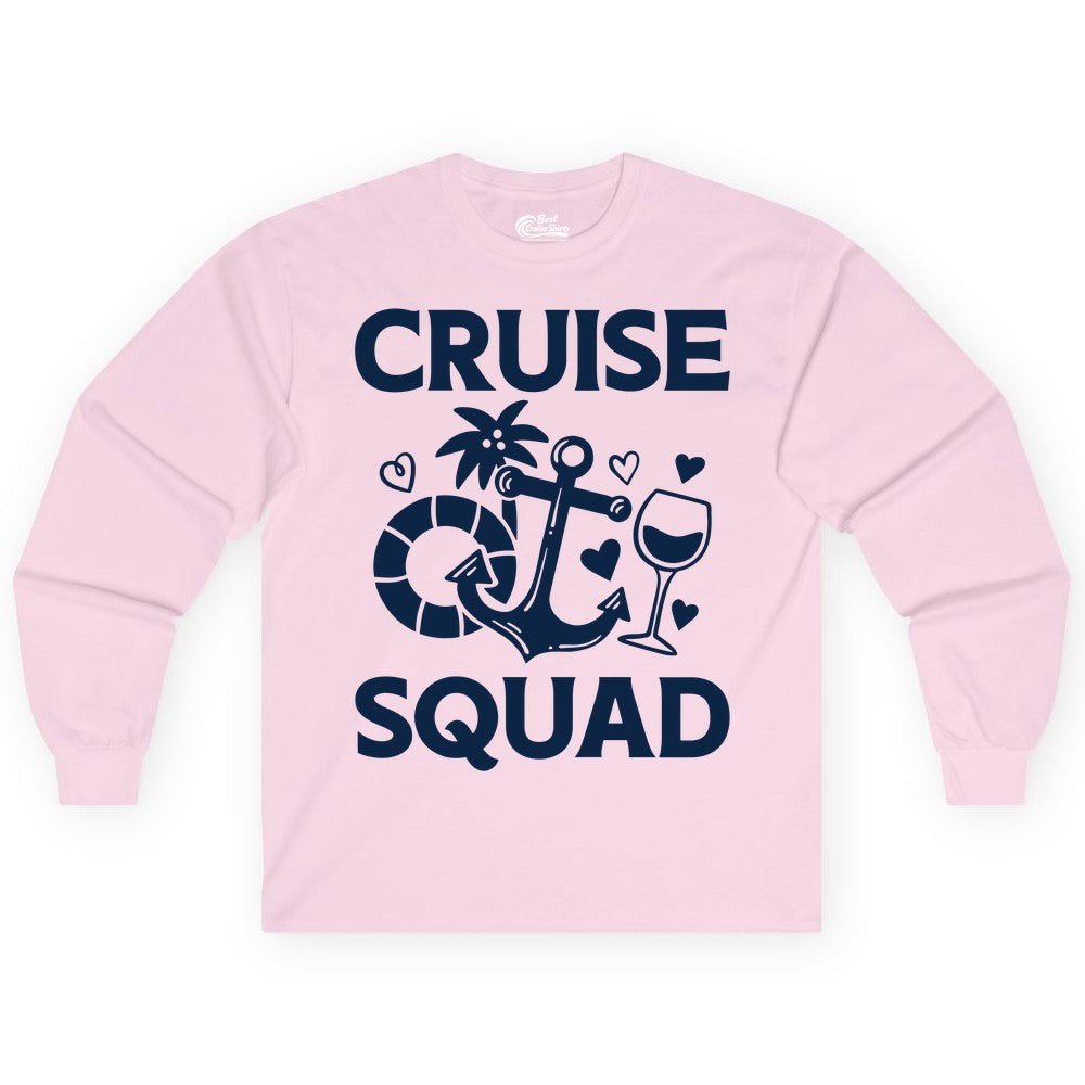 Cruise Squad Shirt - Funny Cruise Group Shirt for Vacation Parties (Long Sleeve) in Light Pink - Cruise Squad Shirt - Fun Nautical Anchor Wine Glass Group Party Tee