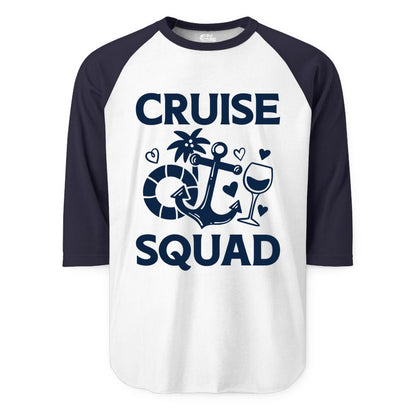 Cruise Squad Shirt - Funny Cruise Group Shirt for Vacation Parties (Raglan) in WhiteNavy - Cruise Squad Shirt - Fun Nautical Anchor Wine Glass Group Party Tee