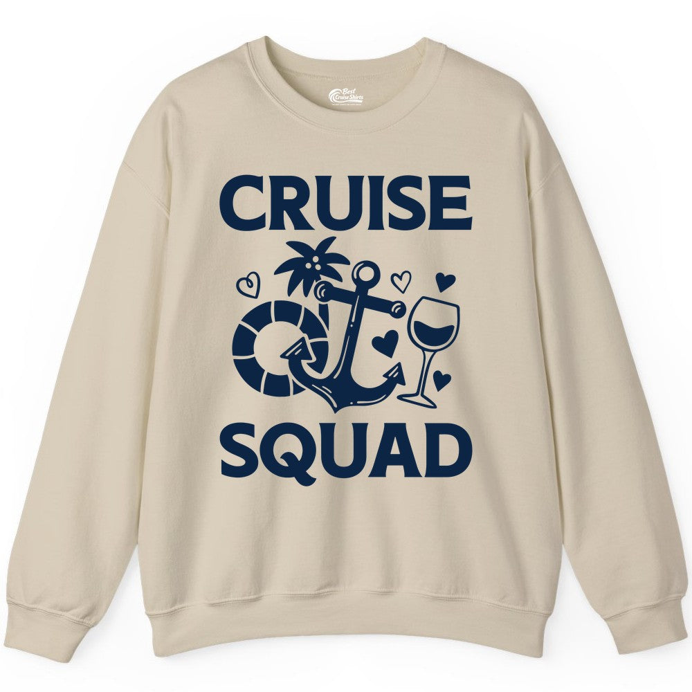 Cruise Squad Shirt - Funny Cruise Group Shirt for Vacation Parties (Sweatshirt) in Sand - Cruise Squad Shirt - Fun Nautical Anchor Wine Glass Group Party Tee