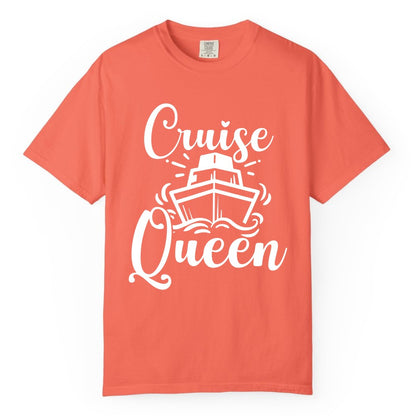 Cruise Queen Shirt - Girls Cruise Top for Nautical Vacations & Trips (Comfort Color) in Bright Salmon - Cruise Queen Shirt - Nautical Ladies Getaway Bold Cruise Ship Design