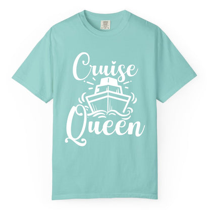 Cruise Queen Shirt - Girls Cruise Top for Nautical Vacations & Trips (Comfort Color) in Chalky Mint - Cruise Queen Shirt - Nautical Ladies Getaway Bold Cruise Ship Design