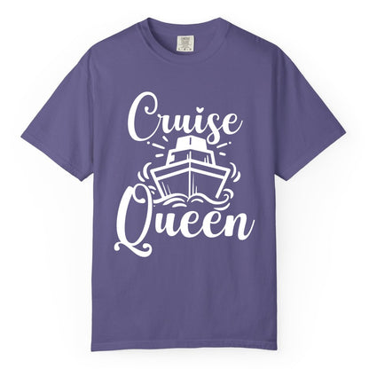 Cruise Queen Shirt - Girls Cruise Top for Nautical Vacations & Trips (Comfort Color) in Grape - Cruise Queen Shirt - Nautical Ladies Getaway Bold Cruise Ship Design