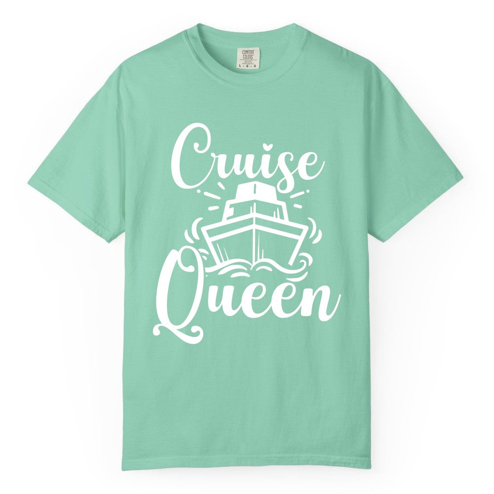 Cruise Queen Shirt - Girls Cruise Top for Nautical Vacations & Trips (Comfort Color) in Island Reef - Cruise Queen Shirt - Nautical Ladies Getaway Bold Cruise Ship Design