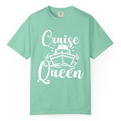 Cruise Queen Shirt - Girls Cruise Top for Nautical Vacations & Trips (Comfort Color) in Island Reef - Cruise Queen Shirt - Nautical Ladies Getaway Bold Cruise Ship Design