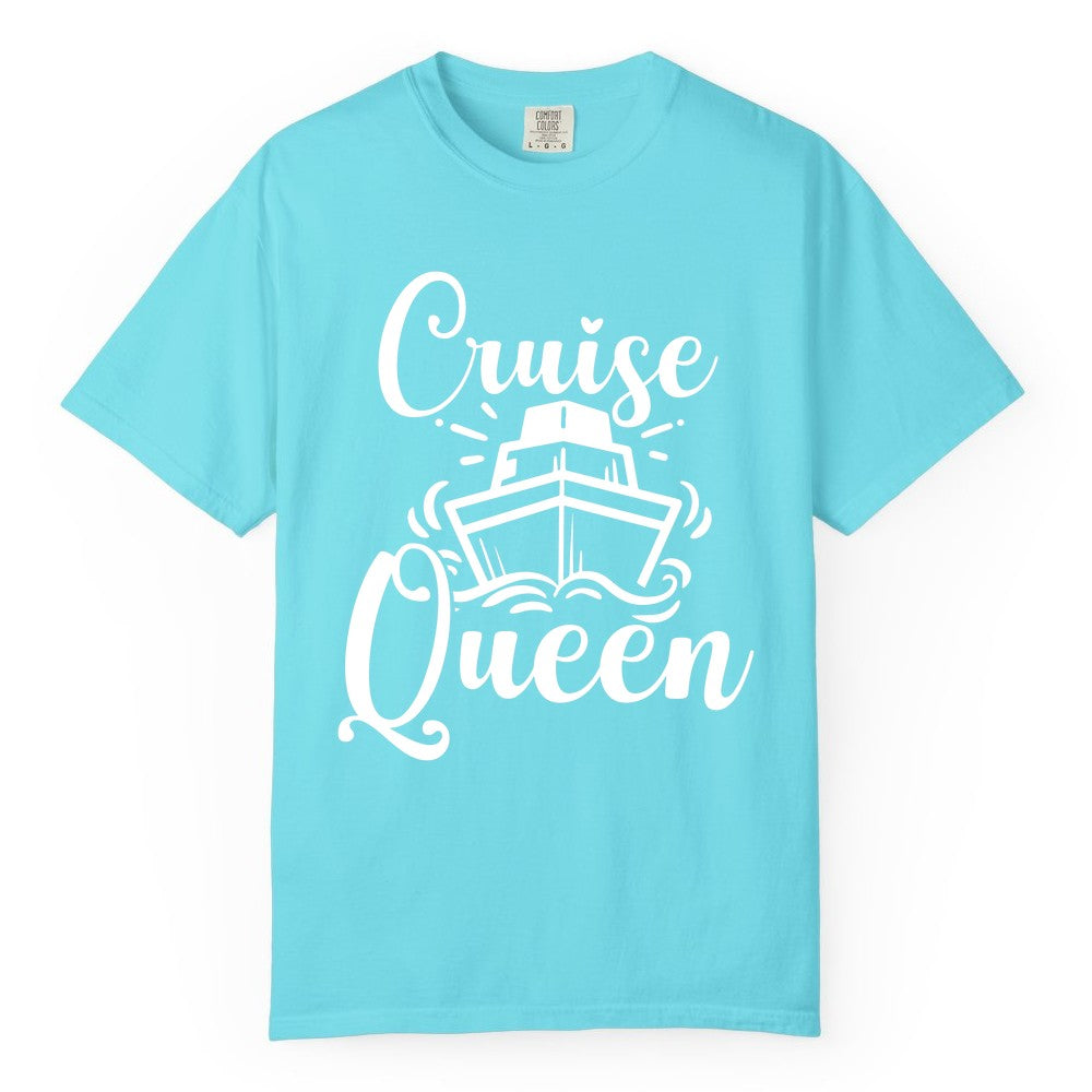 Cruise Queen Shirt - Girls Cruise Top for Nautical Vacations & Trips (Comfort Color) in Lagoon Blue - Cruise Queen Shirt - Nautical Ladies Getaway Bold Cruise Ship Design
