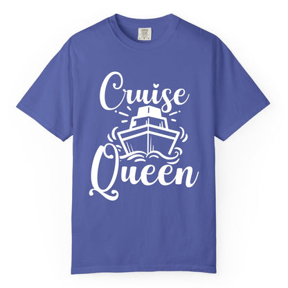 Cruise Queen Shirt - Girls Cruise Top for Nautical Vacations & Trips (Comfort Color) in Periwinkle - Cruise Queen Shirt - Nautical Ladies Getaway Bold Cruise Ship Design