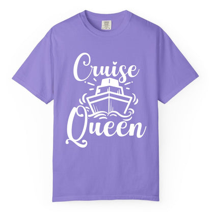 Cruise Queen Shirt - Girls Cruise Top for Nautical Vacations & Trips (Comfort Color) in Violet - Cruise Queen Shirt - Nautical Ladies Getaway Bold Cruise Ship Design