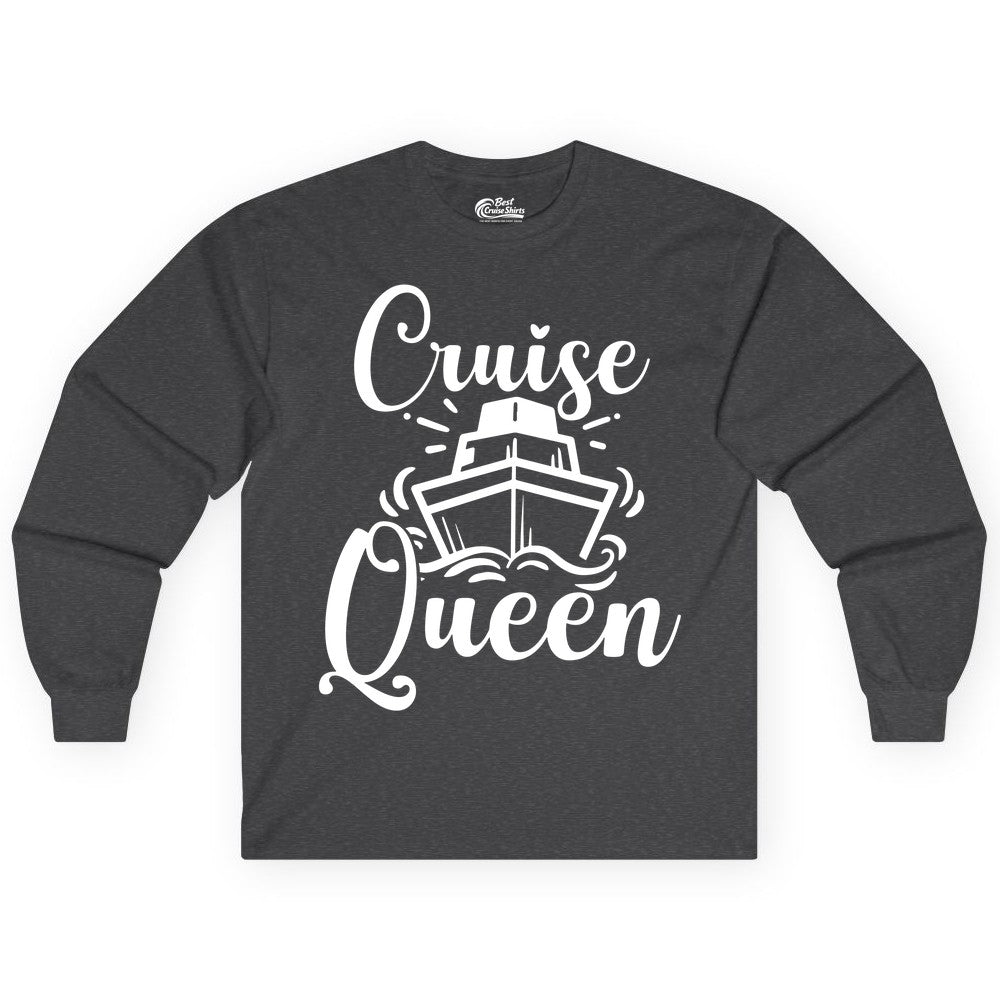 Cruise Queen Shirt - Girls Cruise Top for Nautical Vacations & Trips (Long Sleeve) in Dark Heather - Cruise Queen Shirt - Nautical Ladies Getaway Bold Cruise Ship Design