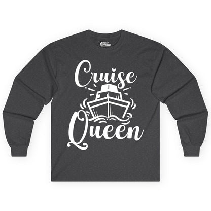 Cruise Queen Shirt - Girls Cruise Top for Nautical Vacations & Trips (Long Sleeve) in Dark Heather - Cruise Queen Shirt - Nautical Ladies Getaway Bold Cruise Ship Design