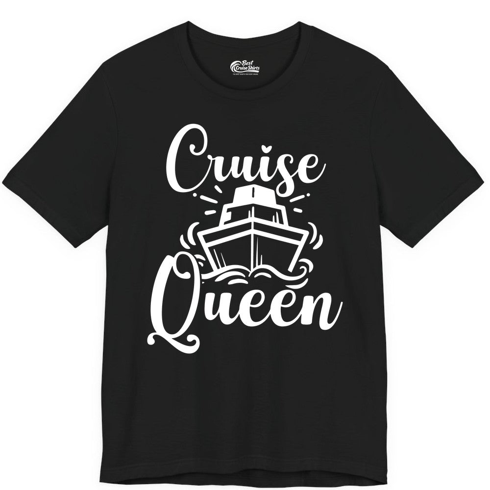 Cruise Queen Shirt - Girls Cruise Top for Nautical Vacations & Trips (Premium Tee) in Black - Cruise Queen Shirt - Nautical Ladies Getaway Bold Cruise Ship Design