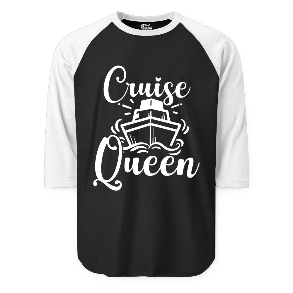 Cruise Queen Shirt - Girls Cruise Top for Nautical Vacations & Trips (Raglan) in BlackWhite - Cruise Queen Shirt - Nautical Ladies Getaway Bold Cruise Ship Design