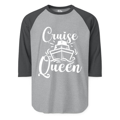 Cruise Queen Shirt - Girls Cruise Top for Nautical Vacations & Trips (Raglan) in Heather GreyHeather Charcoal - Cruise Queen Shirt - Nautical Ladies Getaway Bold Cruise Ship Design