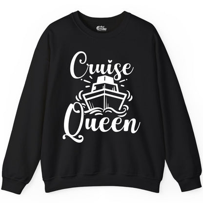 Cruise Queen Shirt - Girls Cruise Top for Nautical Vacations & Trips (Sweatshirt) in Black - Cruise Queen Shirt - Nautical Ladies Getaway Bold Cruise Ship Design