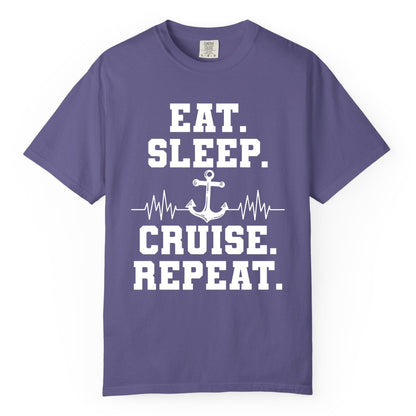 Eat Sleep Cruise Repeat Shirt - Nautical Cruise Shirt for Travelers (Comfort Color) in Grape - Eat Sleep Cruise Repeat Shirt - Anchor Heartbeat Nautical Design