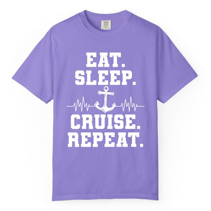 Eat Sleep Cruise Repeat Shirt - Nautical Cruise Shirt for Travelers (Comfort Color) in Violet - Eat Sleep Cruise Repeat Shirt - Anchor Heartbeat Nautical Design
