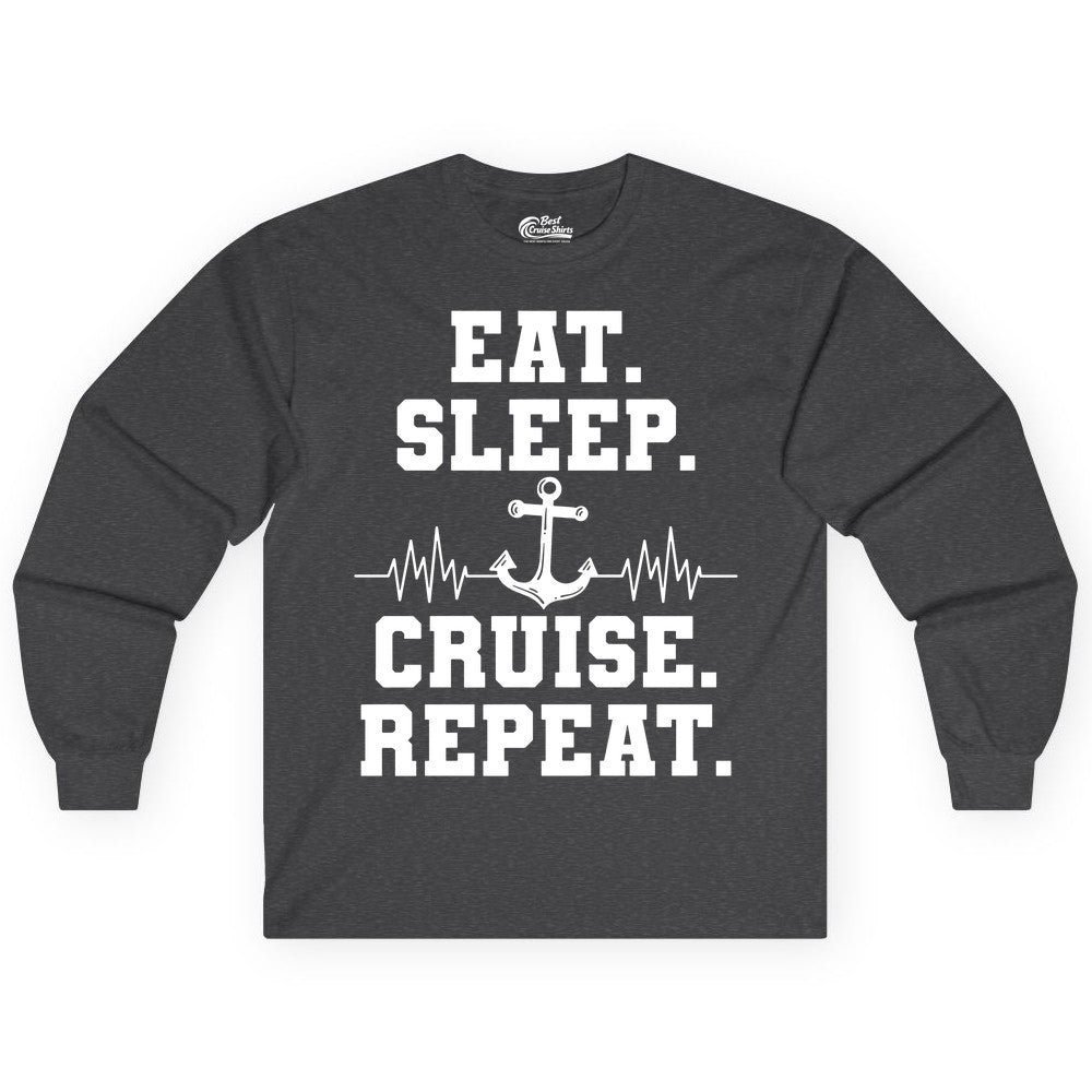 Eat Sleep Cruise Repeat Shirt - Nautical Cruise Shirt for Travelers (Long Sleeve) in Dark Heather - Eat Sleep Cruise Repeat Shirt - Anchor Heartbeat Nautical Design