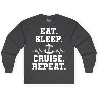Eat Sleep Cruise Repeat Shirt - Nautical Cruise Shirt for Travelers (Long Sleeve) in Dark Heather - Eat Sleep Cruise Repeat Shirt - Anchor Heartbeat Nautical Design
