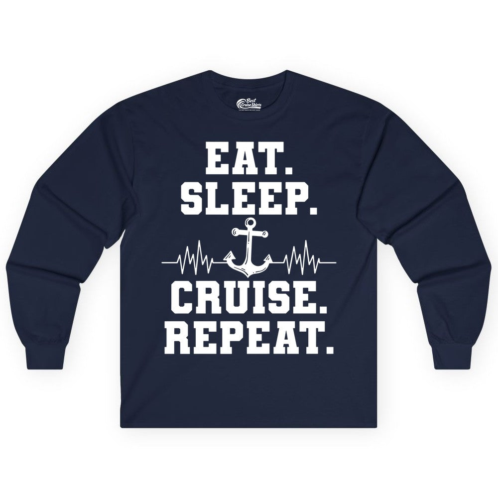 Eat Sleep Cruise Repeat Shirt - Nautical Cruise Shirt for Travelers (Long Sleeve) in Navy - Eat Sleep Cruise Repeat Shirt - Anchor Heartbeat Nautical Design