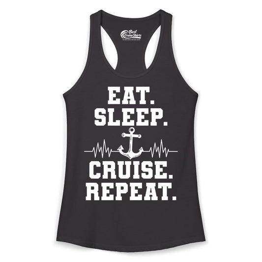 Eat Sleep Cruise Repeat Shirt - Nautical Cruise Shirt for Travelers (Ladies Tank) in Black - Eat Sleep Cruise Repeat Shirt - Anchor Heartbeat Nautical Design