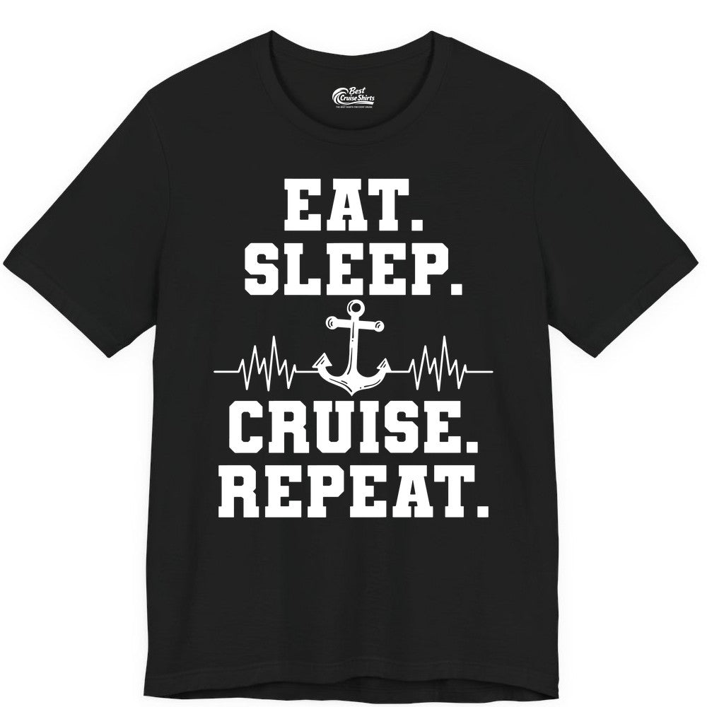 Eat Sleep Cruise Repeat Shirt - Nautical Cruise Shirt for Travelers (Premium Tee) in Black - Eat Sleep Cruise Repeat Shirt - Anchor Heartbeat Nautical Design