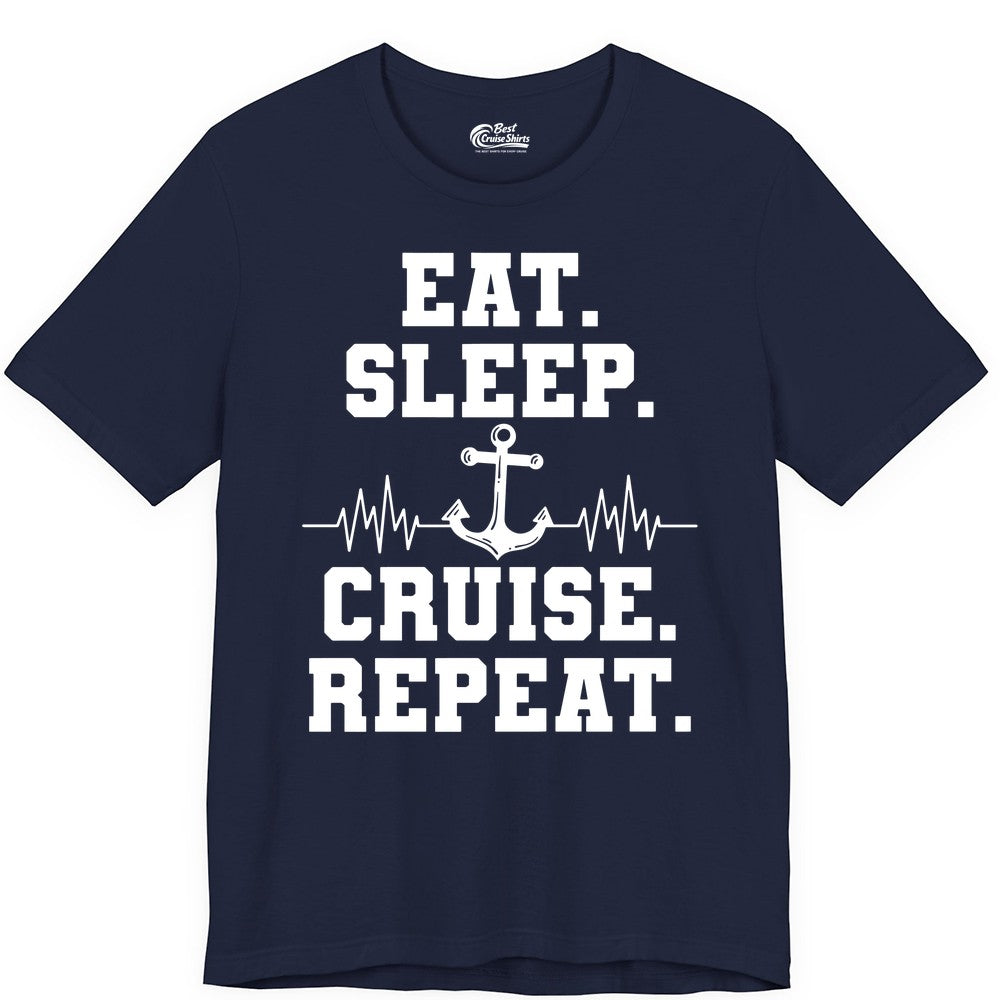 Eat Sleep Cruise Repeat Shirt - Nautical Cruise Shirt for Travelers (Premium Tee) in Navy - Eat Sleep Cruise Repeat Shirt - Anchor Heartbeat Nautical Design