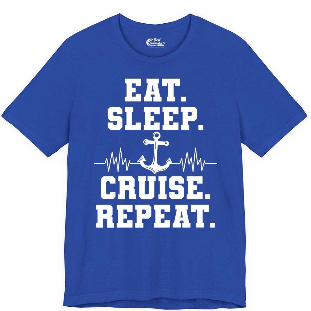 Eat Sleep Cruise Repeat Shirt - Nautical Cruise Shirt for Travelers (Premium Tee) in True Royal - Eat Sleep Cruise Repeat Shirt - Anchor Heartbeat Nautical Design