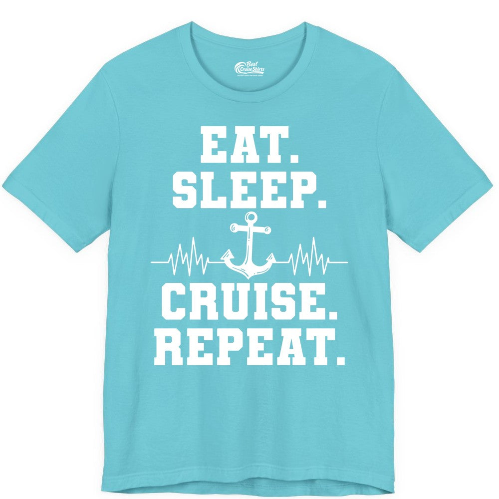 Eat Sleep Cruise Repeat Shirt - Nautical Cruise Shirt for Travelers (Premium Tee) in Turquoise - Eat Sleep Cruise Repeat Shirt - Anchor Heartbeat Nautical Design