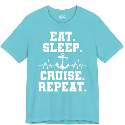 Eat Sleep Cruise Repeat Shirt - Nautical Cruise Shirt for Travelers (Premium Tee) in Turquoise - Eat Sleep Cruise Repeat Shirt - Anchor Heartbeat Nautical Design