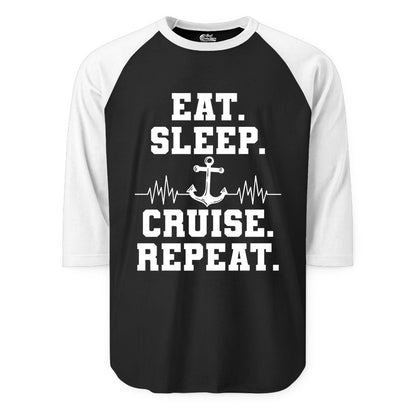 Eat Sleep Cruise Repeat Shirt - Nautical Cruise Shirt for Travelers (Raglan) in BlackWhite - Eat Sleep Cruise Repeat Shirt - Anchor Heartbeat Nautical Design