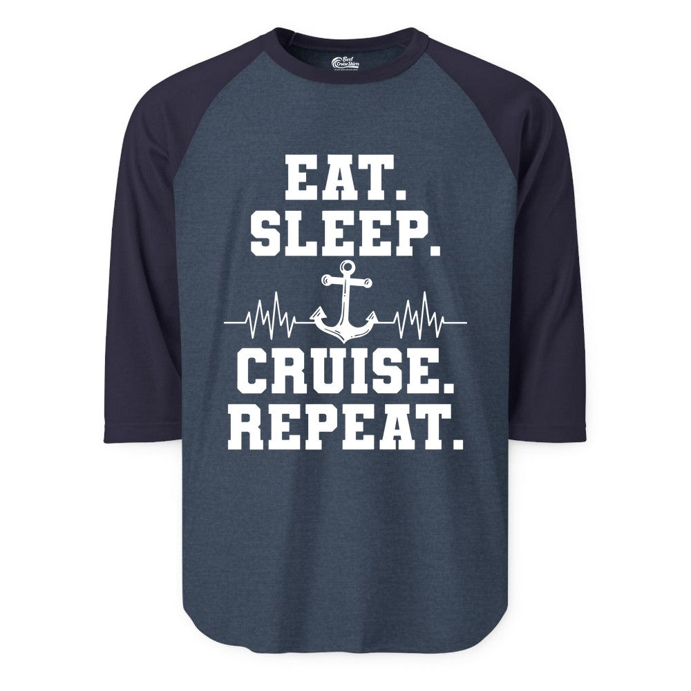 Eat Sleep Cruise Repeat Shirt - Nautical Cruise Shirt for Travelers (Raglan) in Heather DenimNavy - Eat Sleep Cruise Repeat Shirt - Anchor Heartbeat Nautical Design