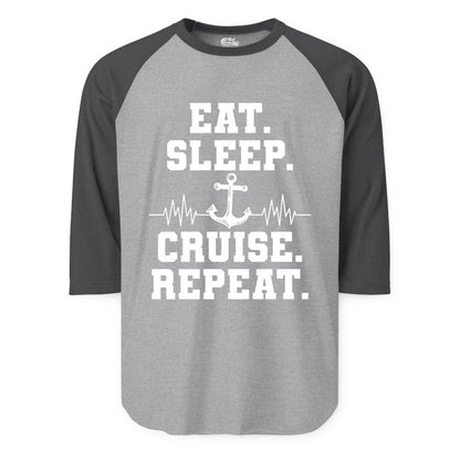 Eat Sleep Cruise Repeat Shirt - Nautical Cruise Shirt for Travelers (Raglan) in Heather GreyHeather Charcoal - Eat Sleep Cruise Repeat Shirt - Anchor Heartbeat Nautical Design