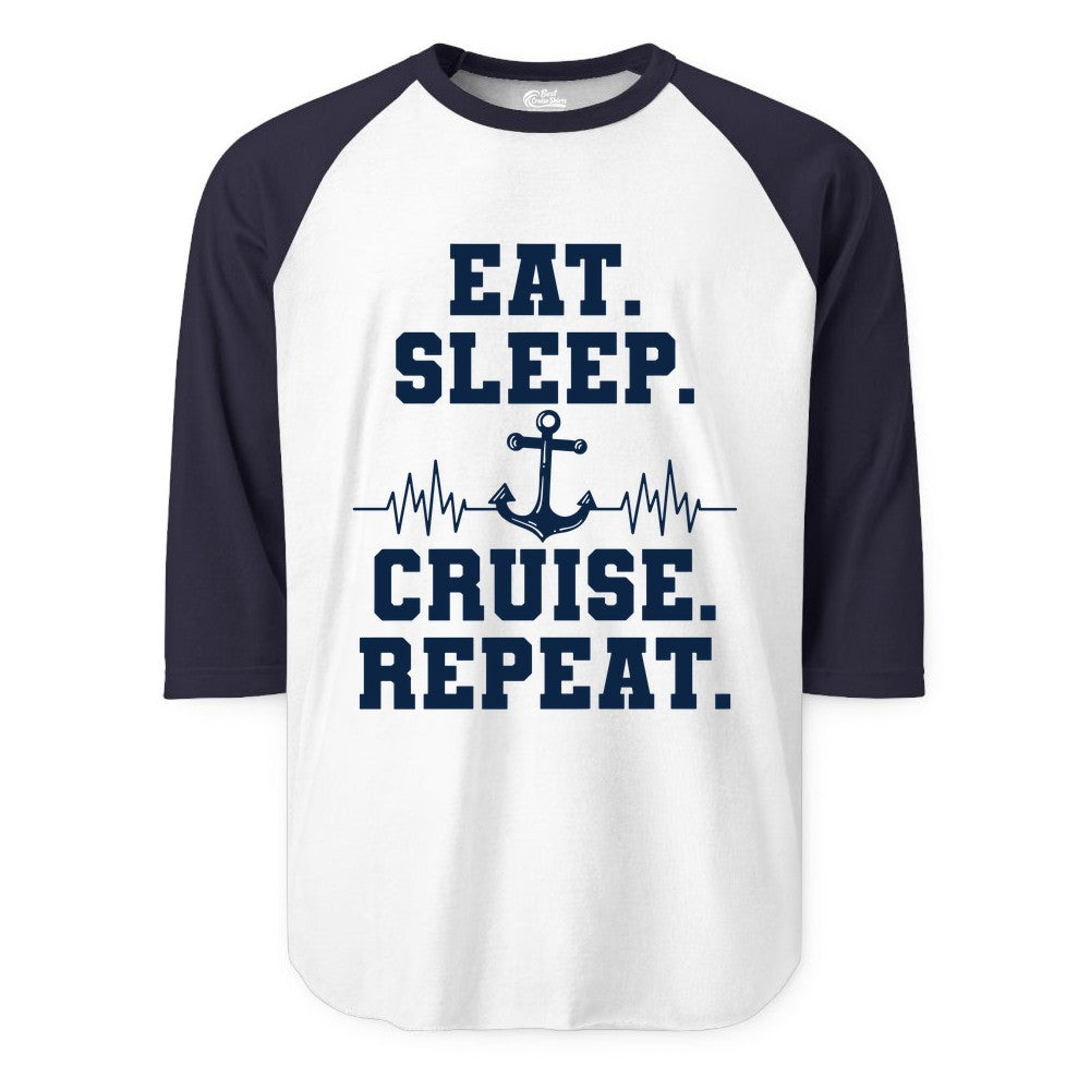 Eat Sleep Cruise Repeat Shirt - Nautical Cruise Shirt for Travelers (Raglan) in WhiteNavy - Eat Sleep Cruise Repeat Shirt - Anchor Heartbeat Nautical Design