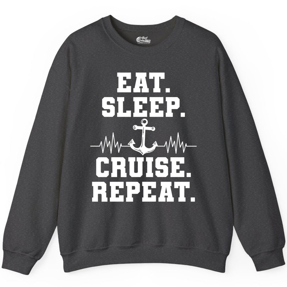 Eat Sleep Cruise Repeat Shirt - Nautical Cruise Shirt for Travelers (Sweatshirt) in Dark Heather - Eat Sleep Cruise Repeat Shirt - Anchor Heartbeat Nautical Design
