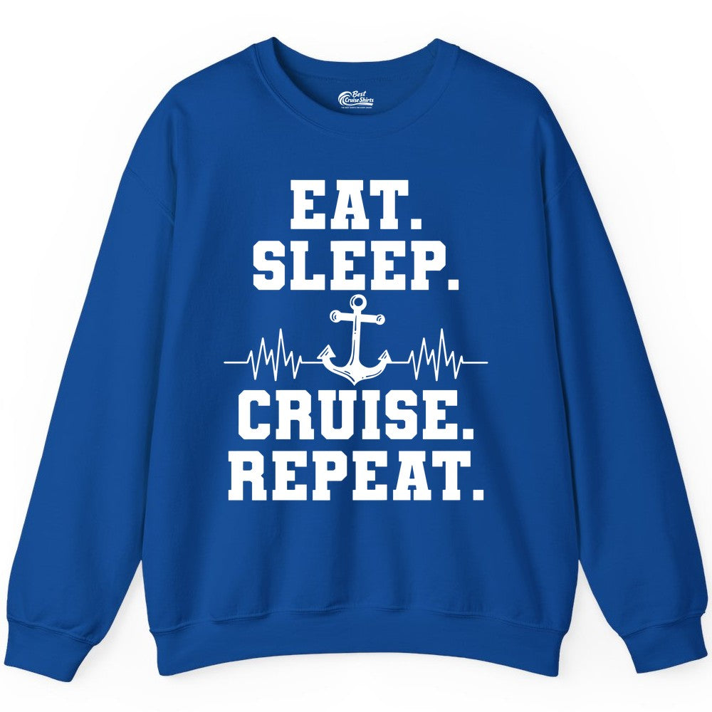 Eat Sleep Cruise Repeat Shirt - Nautical Cruise Shirt for Travelers (Sweatshirt) in Royal - Eat Sleep Cruise Repeat Shirt - Anchor Heartbeat Nautical Design