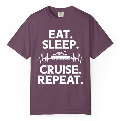 Eat Sleep Cruise Repeat Shirt - Cruise Lover Gift - Vacation Tee (Comfort Color) in Berry - Eat Sleep Cruise Repeat Shirt with Cruise Ship Graphic Bold Text