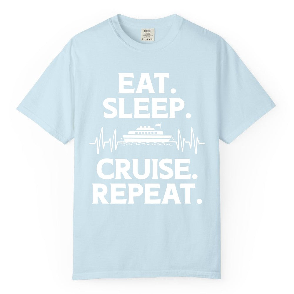 Eat Sleep Cruise Repeat Shirt - Cruise Lover Gift - Vacation Tee (Comfort Color) in Chambray - Eat Sleep Cruise Repeat Shirt with Cruise Ship Graphic Bold Text