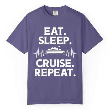Eat Sleep Cruise Repeat Shirt - Cruise Lover Gift - Vacation Tee (Comfort Color) in Grape - Eat Sleep Cruise Repeat Shirt with Cruise Ship Graphic Bold Text