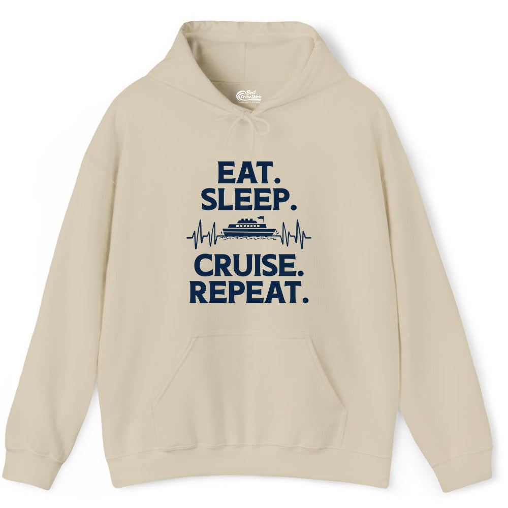 Eat Sleep Cruise Repeat Shirt - Cruise Lover Gift - Vacation Tee (Hoodie) in Sand - Eat Sleep Cruise Repeat Shirt with Cruise Ship Graphic Bold Text