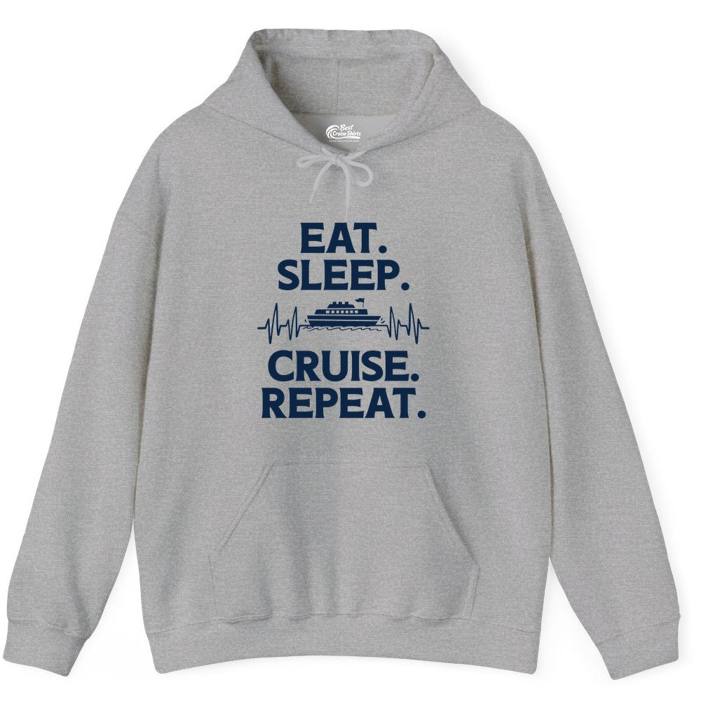 Eat Sleep Cruise Repeat Shirt - Cruise Lover Gift - Vacation Tee (Hoodie) in Sport Grey - Eat Sleep Cruise Repeat Shirt with Cruise Ship Graphic Bold Text