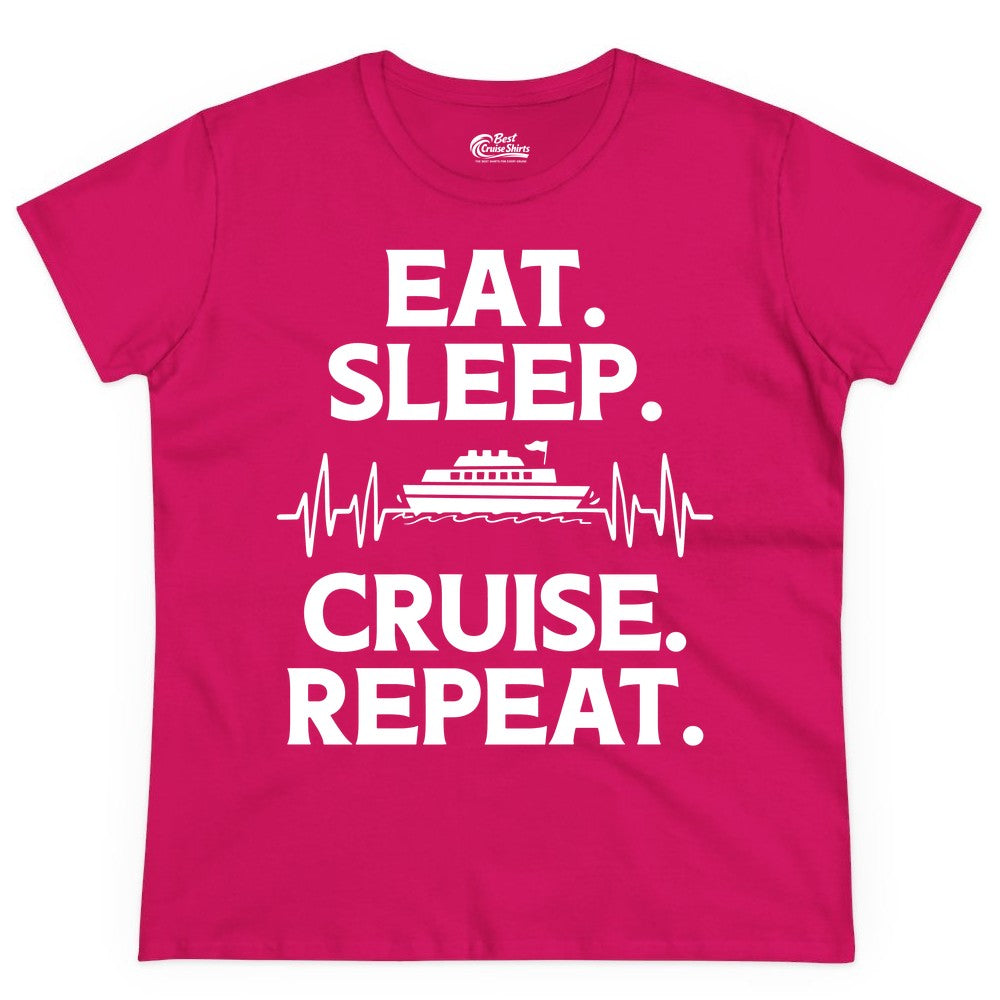 Eat Sleep Cruise Repeat Shirt - Cruise Lover Gift - Vacation Tee (Ladies Tee) in Heliconia - Eat Sleep Cruise Repeat Shirt with Cruise Ship Graphic Bold Text