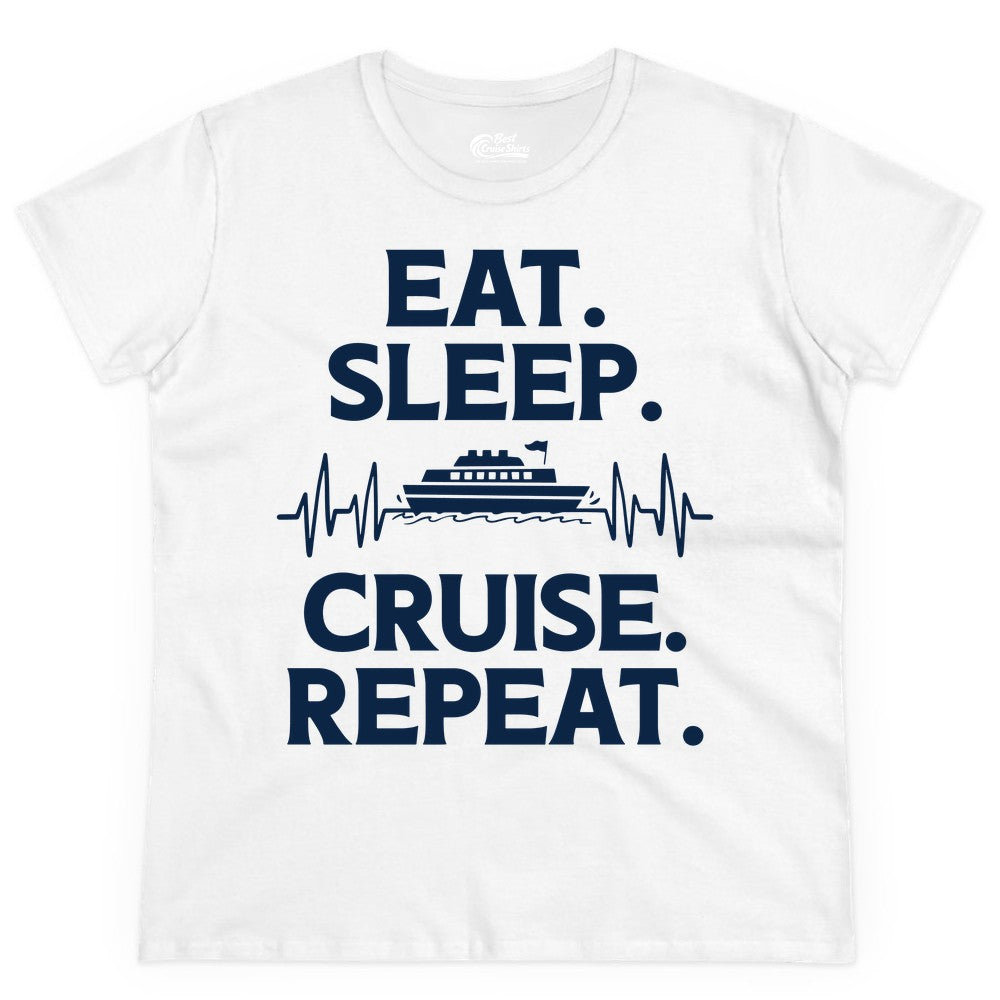 Eat Sleep Cruise Repeat Shirt - Cruise Lover Gift - Vacation Tee (Ladies Tee) in White - Eat Sleep Cruise Repeat Shirt with Cruise Ship Graphic Bold Text