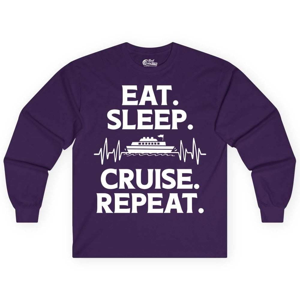 Eat Sleep Cruise Repeat Shirt - Cruise Lover Gift - Vacation Tee (Long Sleeve) in Purple - Eat Sleep Cruise Repeat Shirt with Cruise Ship Graphic Bold Text