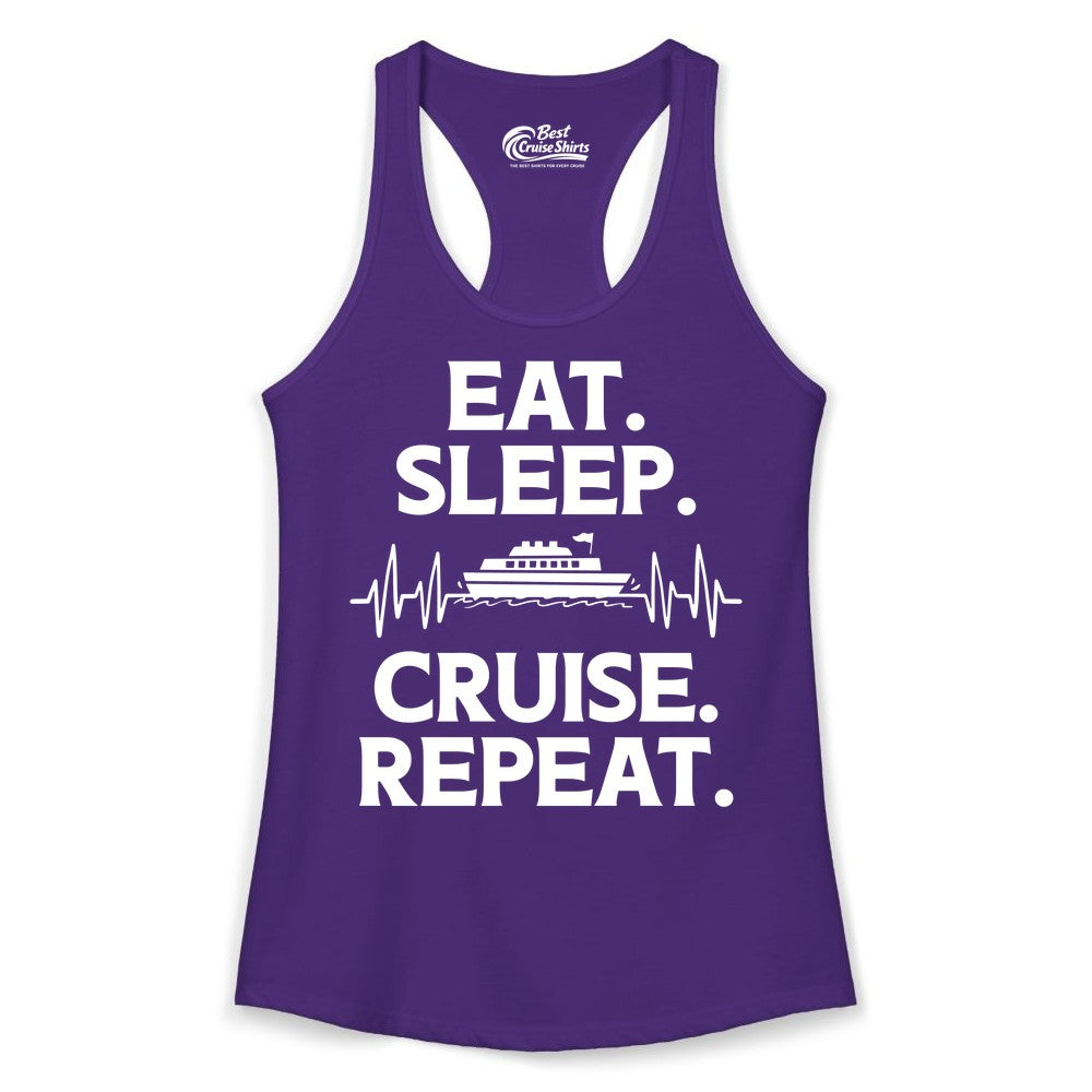 Eat Sleep Cruise Repeat Shirt - Cruise Lover Gift - Vacation Tee (Ladies Tank) in Solid Purple Rush - Eat Sleep Cruise Repeat Shirt with Cruise Ship Graphic Bold Text