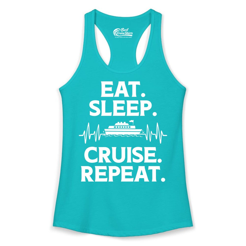 Eat Sleep Cruise Repeat Shirt - Cruise Lover Gift - Vacation Tee (Ladies Tank) in Tahiti Blue - Eat Sleep Cruise Repeat Shirt with Cruise Ship Graphic Bold Text