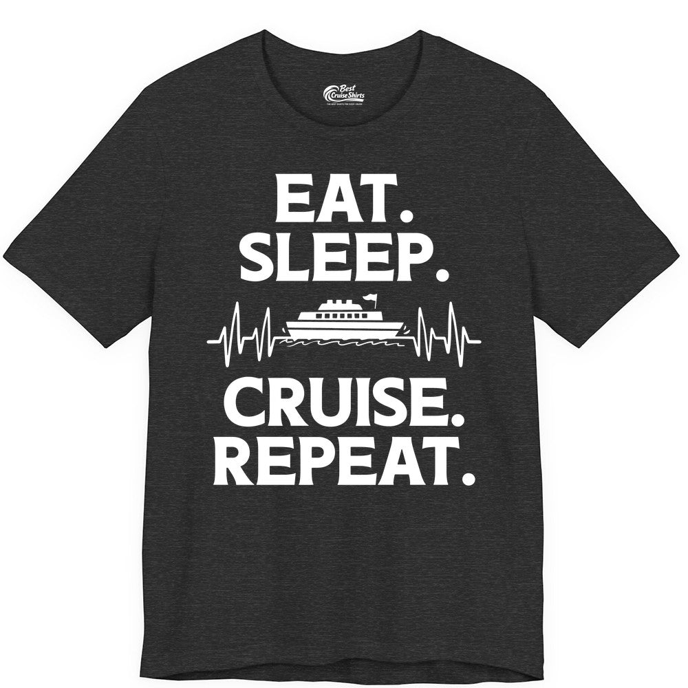 Eat Sleep Cruise Repeat Shirt - Cruise Lover Gift - Vacation Tee (Premium Tee) in Dark Grey Heather - Eat Sleep Cruise Repeat Shirt with Cruise Ship Graphic Bold Text