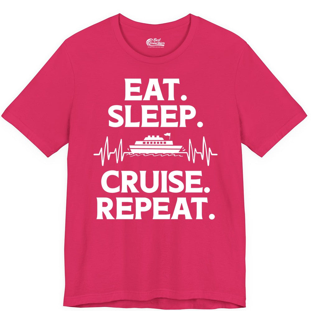 Eat Sleep Cruise Repeat Shirt - Cruise Lover Gift - Vacation Tee (Premium Tee) in Fuchsia - Eat Sleep Cruise Repeat Shirt with Cruise Ship Graphic Bold Text