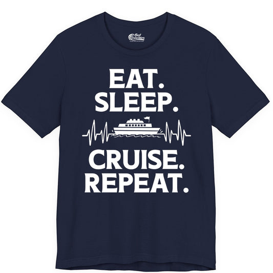 Eat Sleep Cruise Repeat Shirt - Cruise Lover Gift - Vacation Tee (Premium Tee) in Navy - Eat Sleep Cruise Repeat Shirt with Cruise Ship Graphic Bold Text