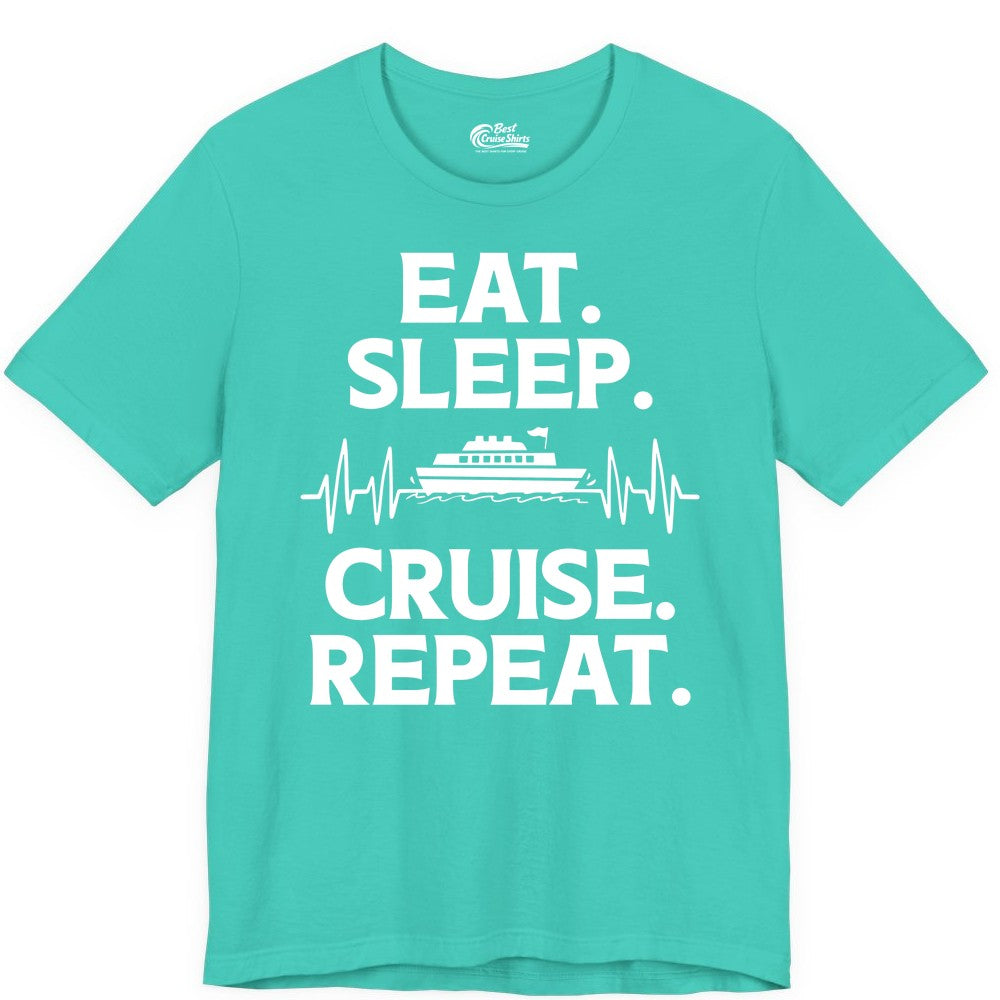Eat Sleep Cruise Repeat Shirt - Cruise Lover Gift - Vacation Tee (Premium Tee) in Teal - Eat Sleep Cruise Repeat Shirt with Cruise Ship Graphic Bold Text