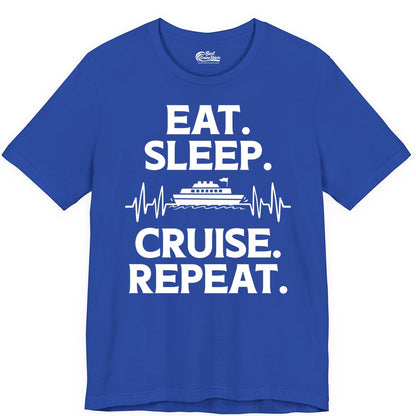 Eat Sleep Cruise Repeat Shirt - Cruise Lover Gift - Vacation Tee (Premium Tee) in True Royal - Eat Sleep Cruise Repeat Shirt with Cruise Ship Graphic Bold Text
