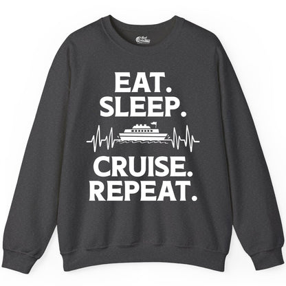 Eat Sleep Cruise Repeat Shirt - Cruise Lover Gift - Vacation Tee (Sweatshirt) in Dark Heather - Eat Sleep Cruise Repeat Shirt with Cruise Ship Graphic Bold Text